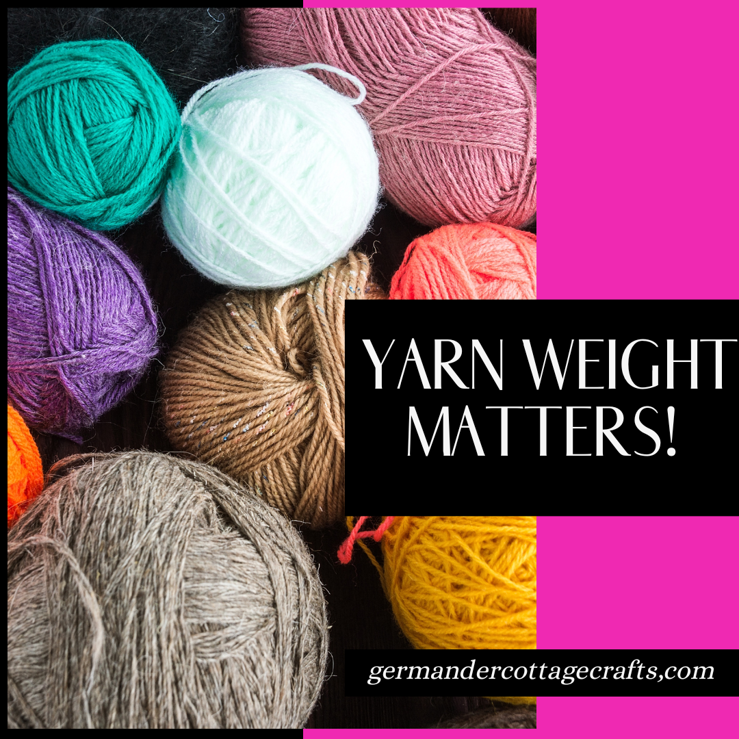 Yarn weight and why it matters – Germander Cottage Crafts
