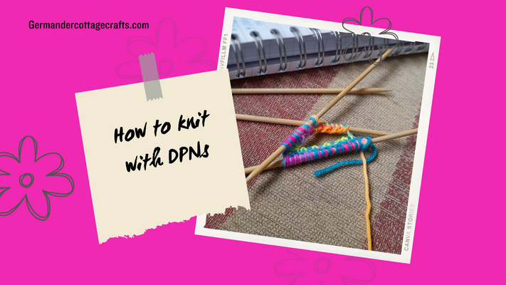 How to knit with double pointed needles