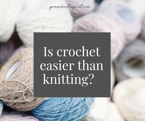 Is crochet easier than knitting?