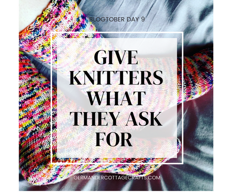 Give knitters what they ask for