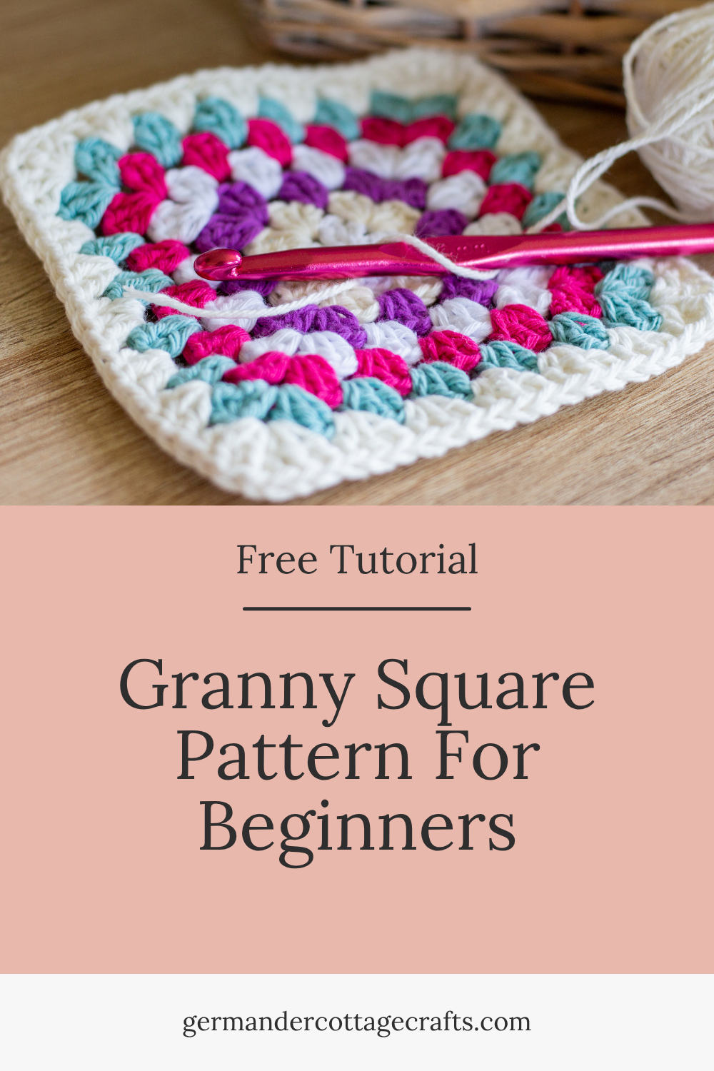 Free Beginner Granny Square Pattern For Beginners - Germander Cottage ...