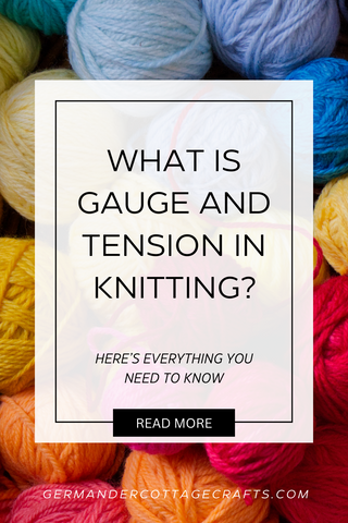 Gauge and tension in knitting and crochet. Gauge explained.