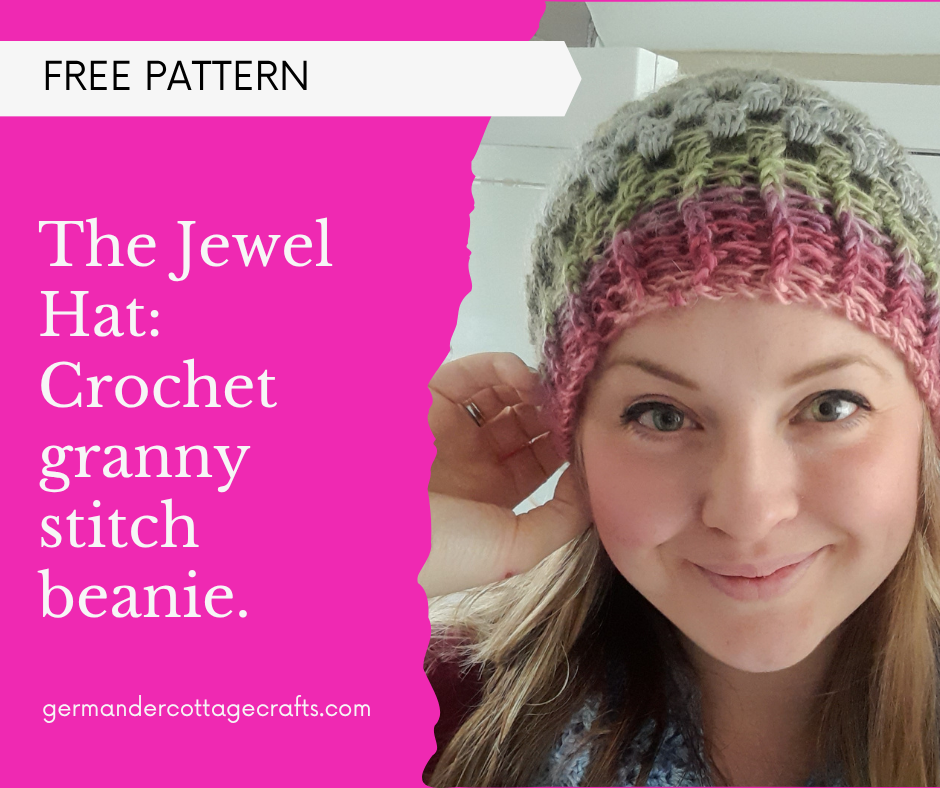The Jewel Hat: Crochet Beanie Granny Stitch Pattern.